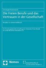 Die Freien Berufe und das Vertrauen in die Gesellschaft