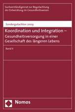 Koordination und Integration - Gesundheitsversorgung in einer Gesellschaft des längeren Lebens