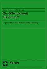 Die Öffentlichkeit als Richter?