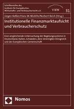 Institutionelle Finanzmarktaufsicht und Verbraucherschutz