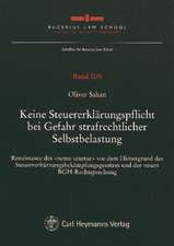 Keine Steuererklärungspflicht bei Gefahr strafrechtlicher Selbstbelastung