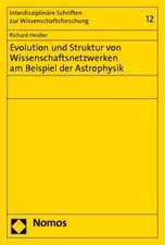 Evolution Und Struktur Von Wissenschaftsnetzwerken Am Beispiel Der Astrophysik: Handkommentar