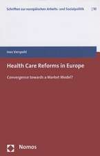 Health Care Reforms in Europe