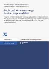 Recht und Verantwortung / Droit et responsabilité