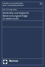 Verdeckte und atypische Beherrschungsverträge im Aktienrecht