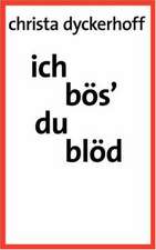 Ich Bos' - Du Blod!: Recipes at Your Fingertips