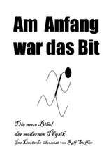 Am Anfang war das Bit