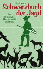 Schwarzbuch der Jagd