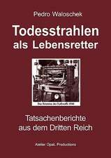 Todesstrahlen als Lebensretter