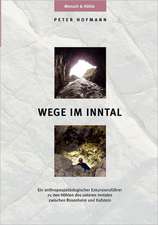 Wege im Inntal