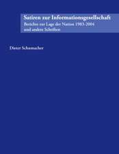 Satiren Zur Informationsgesellschaft: The Immeasurable Equation. the Collected Poetry and Prose