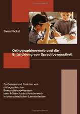 Orthographieerwerb und die Entwicklung von Sprachbewusstheit