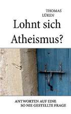 Lohnt Sich Atheismus?: The Original Bowen Technique