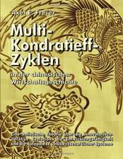 Multi-Kondratieff-Zyklen in der chinesischen Wirtschaftsgeschichte