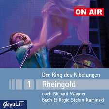 ON AIR 1: Der Ring des Nibelungen - Rheingold