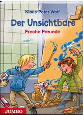 Der Unsichtbare. Freche Freunde