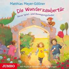 Meyer-Göllner, M: Wunderzaubertür/CD