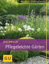 Ideenbuch Pflegeleichte Gärten