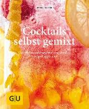 Cocktails selbst gemixt