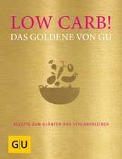 Low Carb! Das Goldene von GU