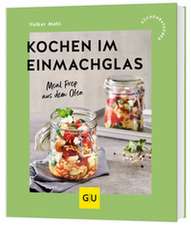Kochen im Einmachglas