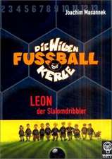 Die Wilden Fussballkerle 01. Leon der Slalomdribbler