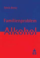 Familienproblem Alkohol