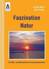 Faszination Natur