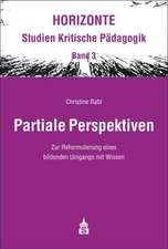 Partiale Perspektiven