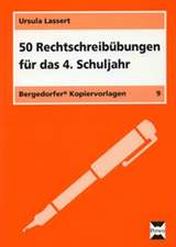 50 Rechtschreibübungen für das 4. Schuljahr