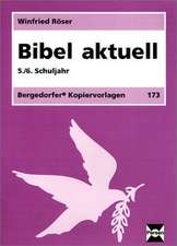 Bibel aktuell. 5./6. Schuljahr