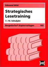 Strategisches Lesetraining. 7. - 10. Schuljahr