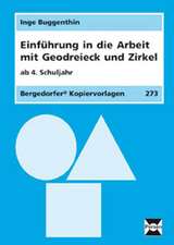 Einführung in die Arbeit mit Geodreieck und Zirkel ab 4. Schuljahr