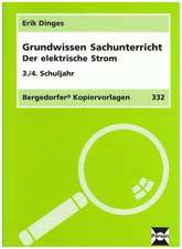 Grundwissen Sachunterricht. Der elektrische Strom