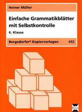 Einfache Grammatikblätter mit Selbstkontrolle, 6. Klasse