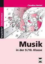 Musik in der 9./10. Klasse