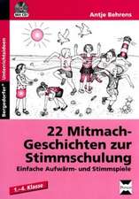 22 Mitmach-Geschichten zur Stimmschulung