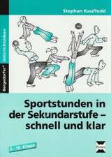 Sportstunden in der Sekundarstufe - schnell und klar