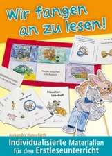 Wir fangen an zu lesen!