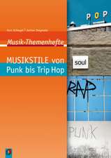 Musik-Themenhefte: Musikstile von Punk bis Trip Hop