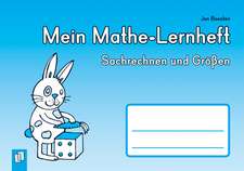 Mein Mathe-Lernheft: Sachrechnen und Größen