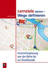 Lernziele setzen - Wege definieren