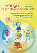 Mit Yoga durch das Grundschuljahr