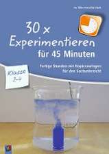 30 x Experimentieren für 45 Minuten - Klasse 2-4