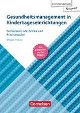 Gesundheitsmanagement in Kindertageseinrichtungen