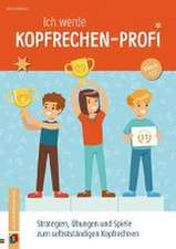 Ich werde Kopfrechen-Profi - Klasse 1/2