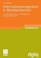 Informationsintegration in Biodatenbanken: Automatisches Finden von Abhängigkeiten zwischen Datenquellen