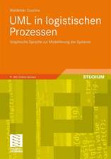 UML in logistischen Prozessen: Graphische Sprache zur Modellierung der Systeme