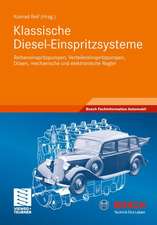 Klassische Diesel-Einspritzsysteme: Reiheneinspritzpumpen, Verteilereinspritzpumpen, Düsen, mechanische und elektronische Regler