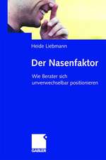 Der Nasenfaktor: Wie Berater sich unverwechselbar positionieren